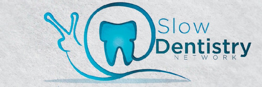 Slow Dentistry Network